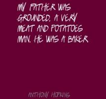 Meat-And-Potatoes quote #2