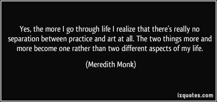 Meredith Monk's quote #6