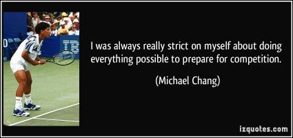 Michael Chang's quote