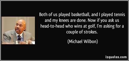 Michael Wilbon's quote