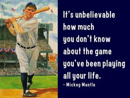 Mickey Mantle's quote
