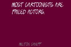 Milton Caniff's quote #1