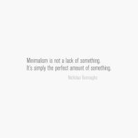 Minimalism quote #2