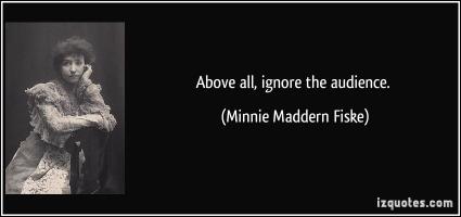 Minnie Maddern Fiske's quote #1