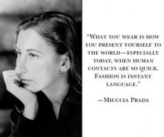 Miuccia Prada's quote