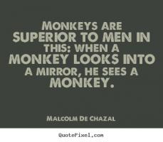 Monkeys quote #2