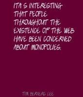 Monopolies quote #1