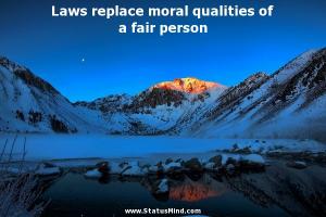 Moral Qualities quote #2