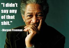 Morgan Freeman quote #2