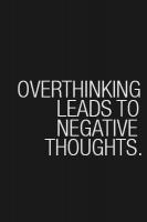 Negative Thoughts quote #2