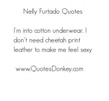 Nelly Furtado's quote