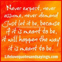 Never Expect quote #2