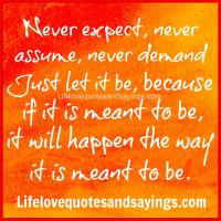 Never Expect quote #2