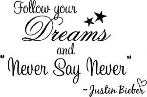 Never Say Never quote #2