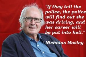 Nicholas Mosley's quote
