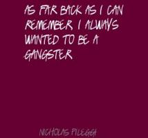Nicholas Pileggi's quote #1
