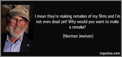 Norman Jewison's quote