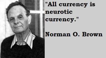 Norman O. Brown's quote #3