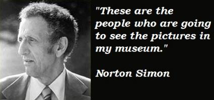 Norton Simon's quote