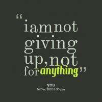 Not Giving Up quote #2