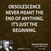 Obsolescence quote #2