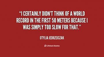 Otylia Jedrzejczak's quote #1