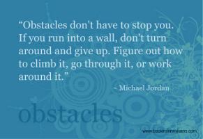 Overcoming Obstacles quote #1