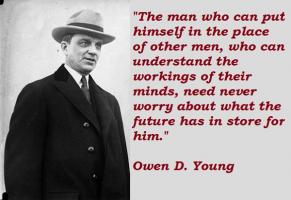 Owen D. Young's quote #3