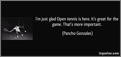 Pancho Gonzales's quote #1
