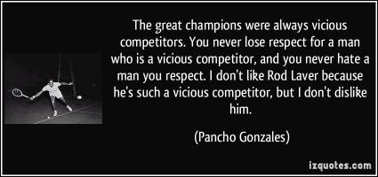 Pancho Gonzales's quote #1