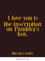 Pandora's Box quote #2