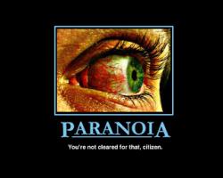 Paranoia quote #5
