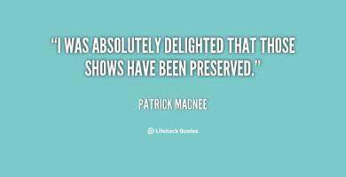 Patrick Macnee's quote