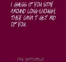 Paul Butterfield's quote #2