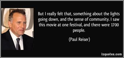 Paul Reiser's quote