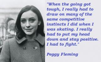 Peggy Fleming's quote