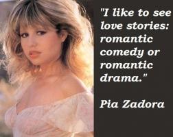 Pia Zadora's quote