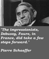 Pierre Schaeffer's quote