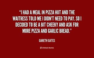 Pizza Hut quote #2