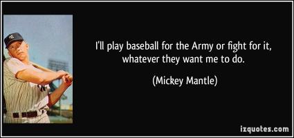 Play Baseball quote #2