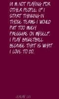 Play Basketball quote #2