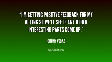 Positive Feedback quote #2