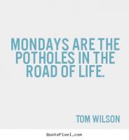 Potholes quote #1