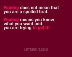 Pout quote #2