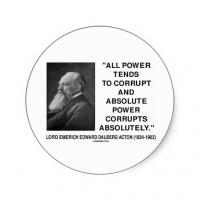 Power Corrupts quote #2