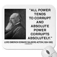 Power Corrupts quote #2