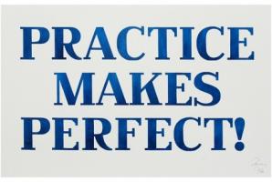 Practice Makes Perfect quote #2