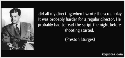 Preston Sturges's quote