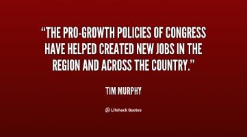 Pro-Growth Policies quote #2