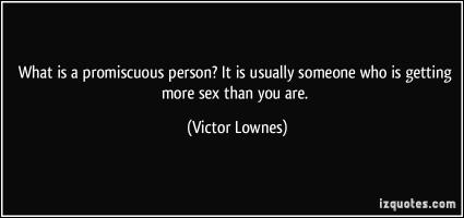 Promiscuous quote #2